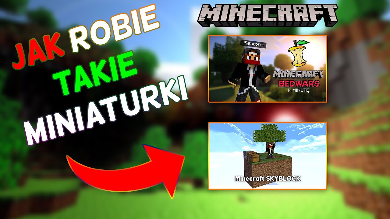 JAK ROBIĆ SUPER ANIMOWANE MINIATURKI DO MINECRAFT?! | PORADNIK