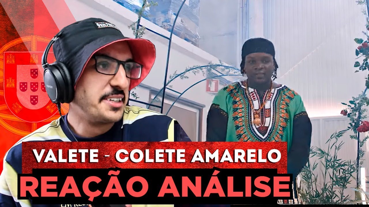 Primeira Vez Reagindo A Um Rap De Portugal | Valete - Colete Amarelo