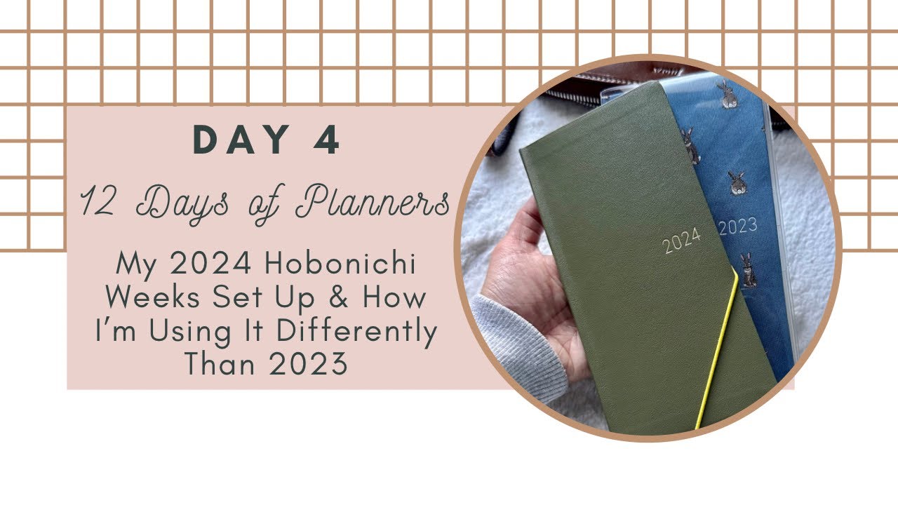 My Hobonichi Weeks 2024 Set Up & How I’m Using It Differently Than 2023