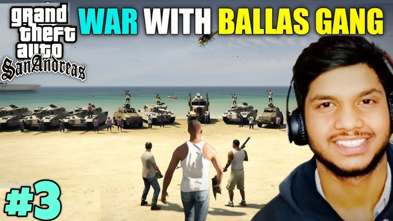 BIGGEST GANG WAR WITH BALLAS GANG | GTA SAN ANDREAS #3 