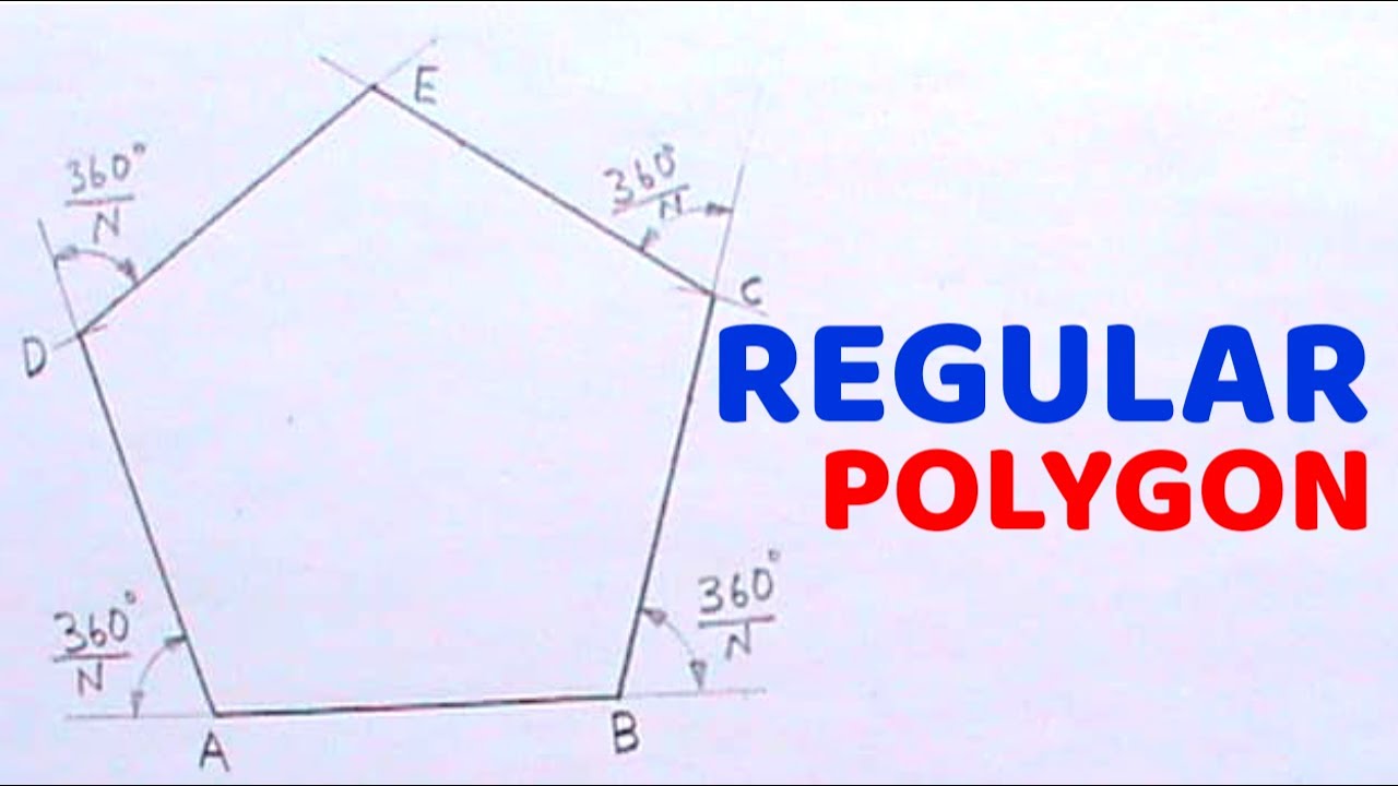 HOW TO DRAW A REGULAR POLYGON WITH THE AID OF A PROTRACTOR WHEN GIVEN THE LENGTH OF SIDE