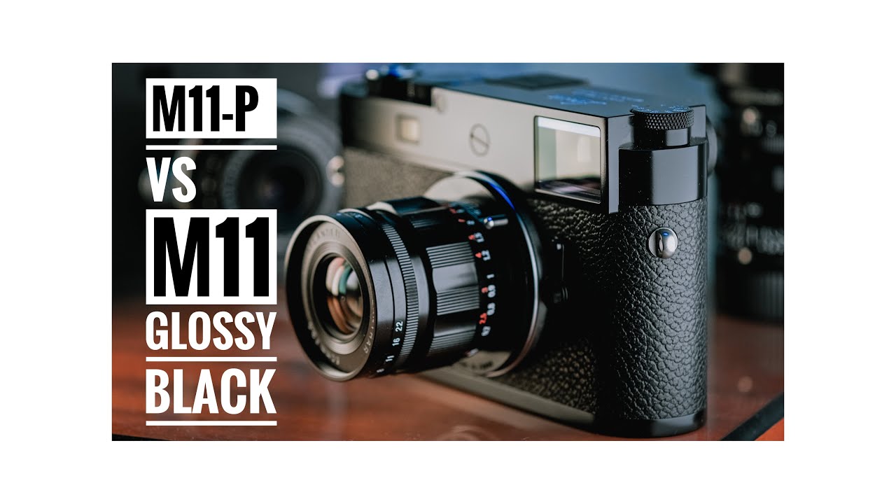Leica M11-P oder M11 black glossy?