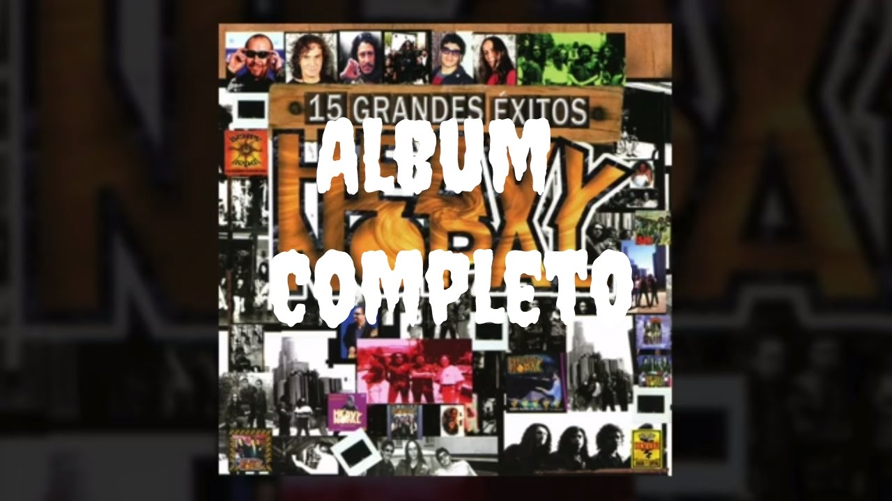 Heavy Nopal - 15 Grandes Éxitos (Album Completo)