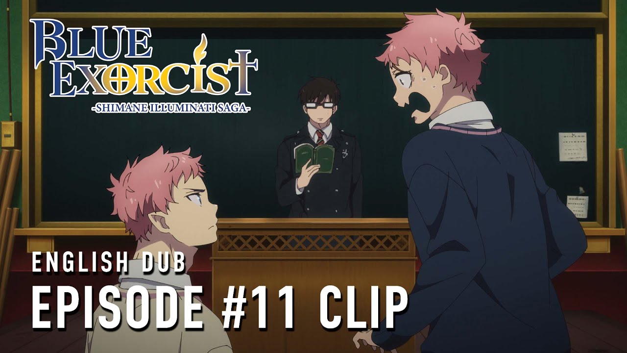 Blue Exorcist -Shimane Illuminati Saga-  |  Episode 11 English Dub Clip