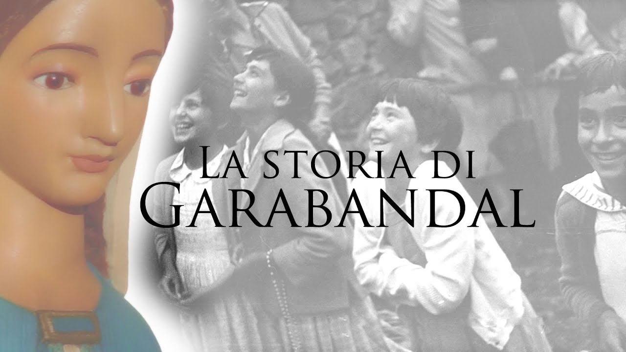 Storia di Garabandal (Versione completa)
