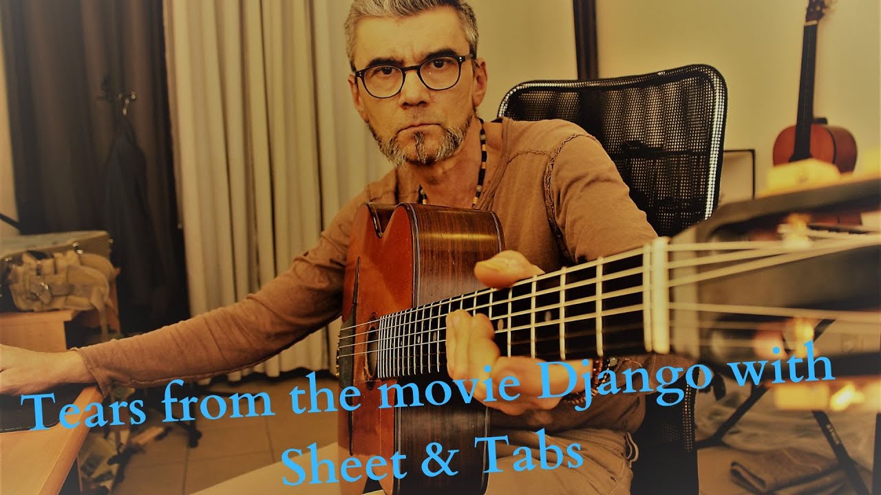 Tears from the movie Django with sheet & tabs