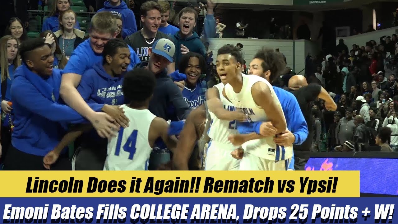 Lincoln vs Ypsilanti Rivalry Game, THE REMATCH!! Emoni Bates Drops 25 Points in INTENSE GAME!!