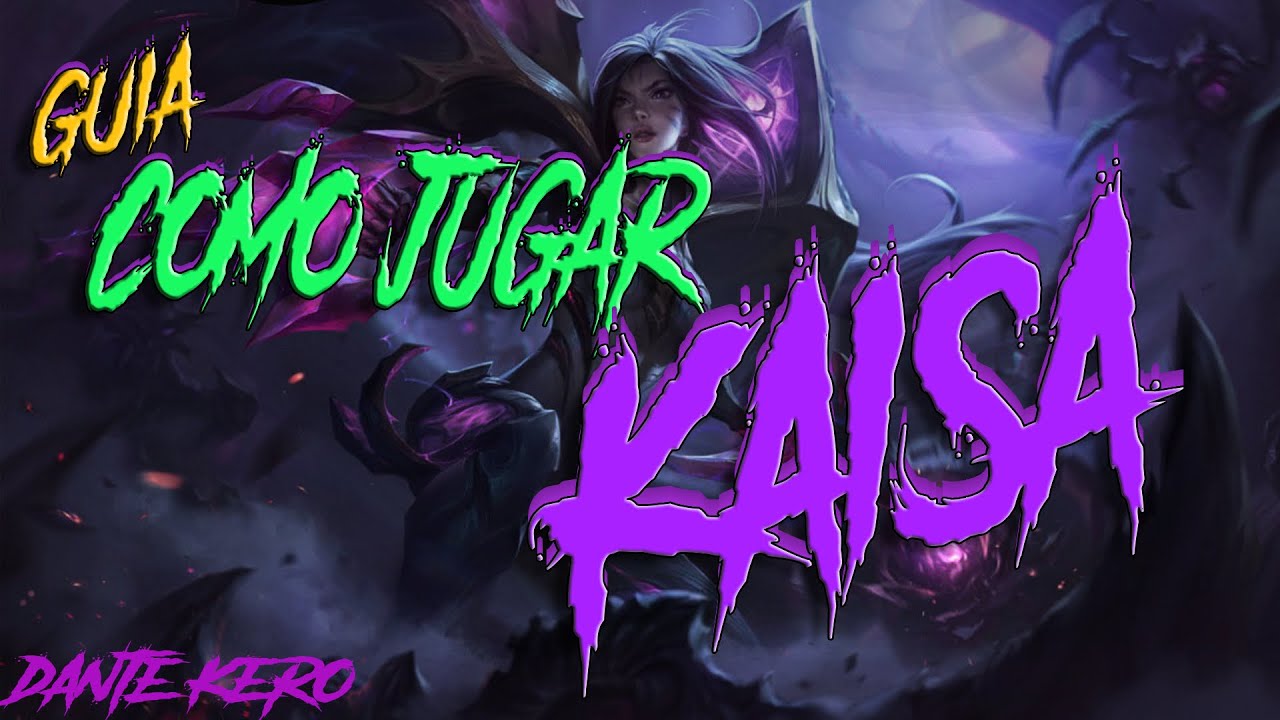 ✅💜 GUIA DE  KAISA S14 | COMO JUGAR KAISA ADC 💜| HABILIDADES, RUNAS, OBJETOS, SINERGIAS Y MÁS!! 🚀💜