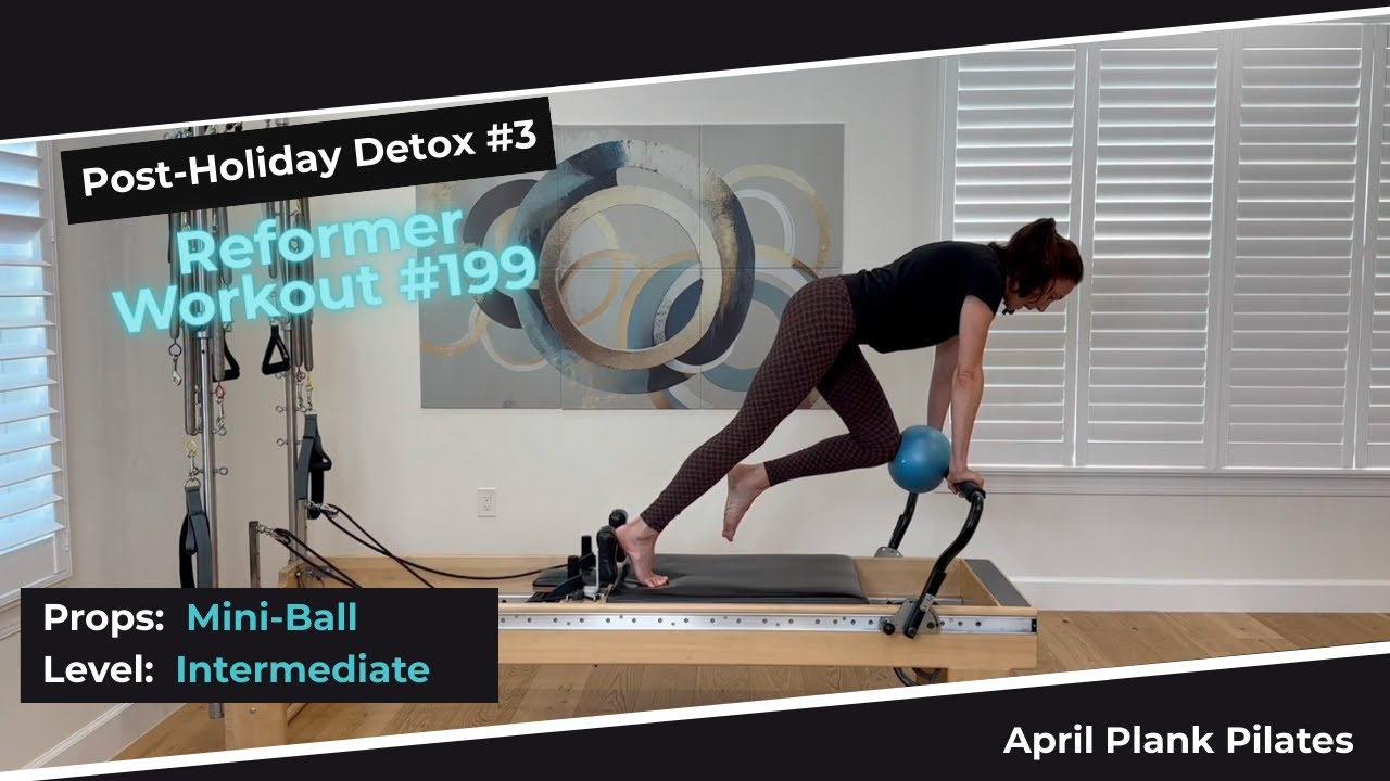 Post-Holiday Detox #3 – Reformer Workout 