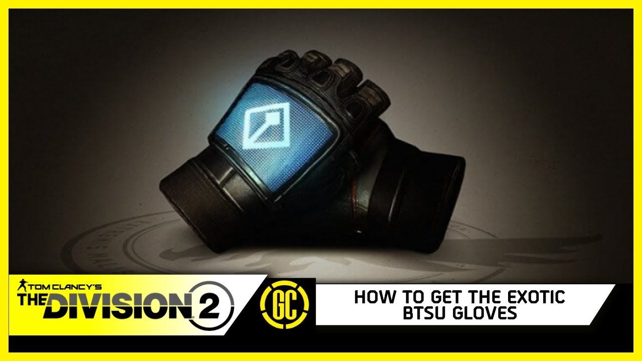 Exotic BTSU Gloves Guide | The Division 2