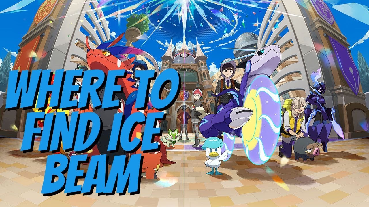 WHERE TO FIND ICE BEAM IN POKEMON SCARLET AND VIOLET