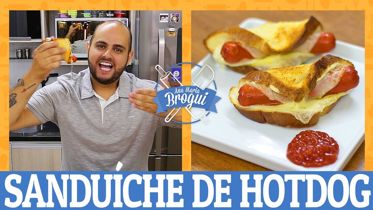 COMO FAZER SANDUÍCHE DE HOT DOG COM QUEIJO DERRETIDO | #AnaMariaBrogui