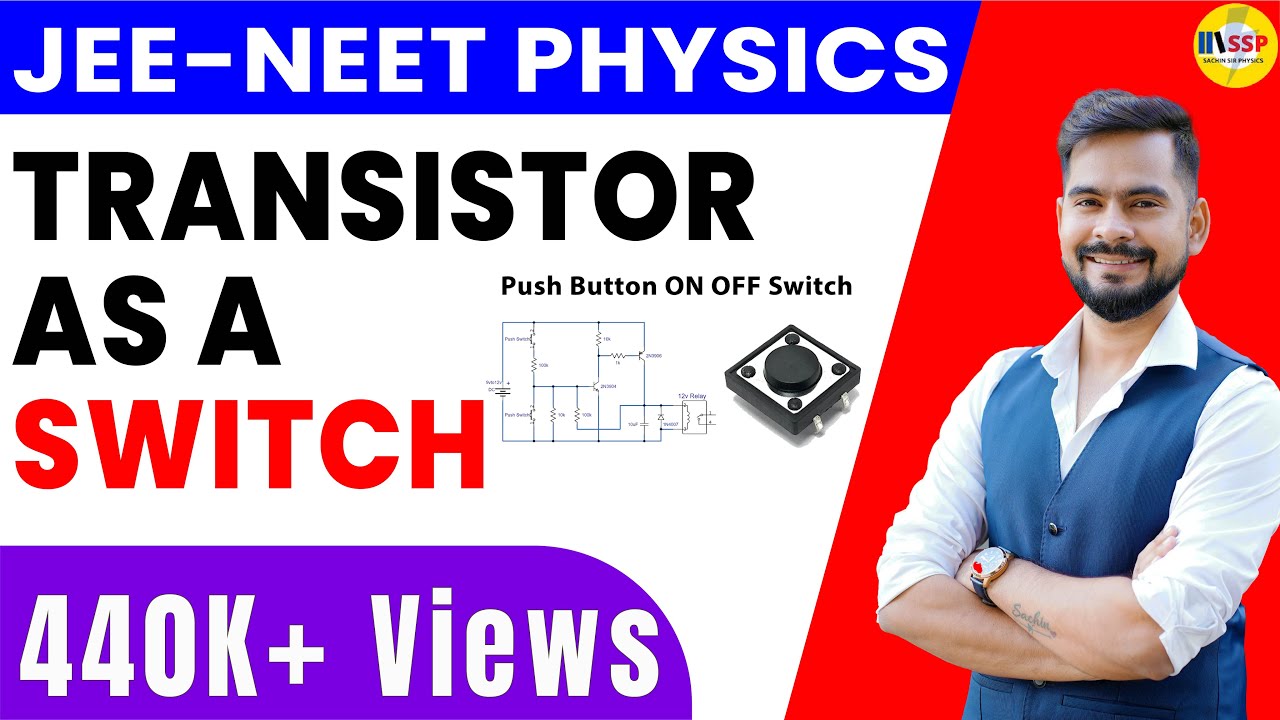 8.Transistor as a switch class 12 physics