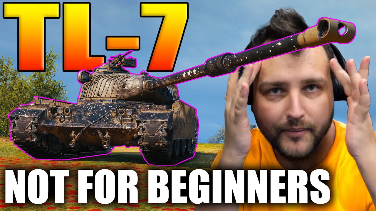 TL-7: A Tank Only Experts Can Master!