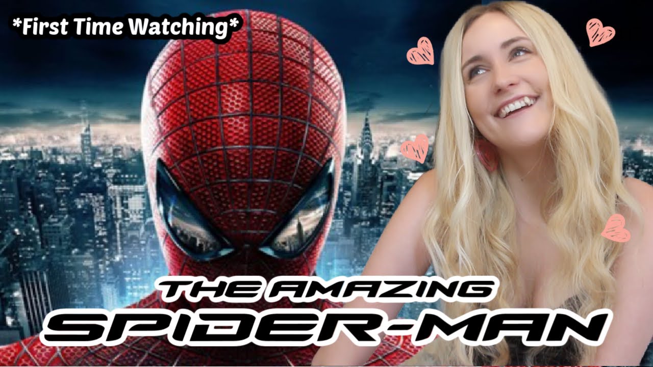 The Amazing Spiderman Is In Fact Amazing *First Time Watching*