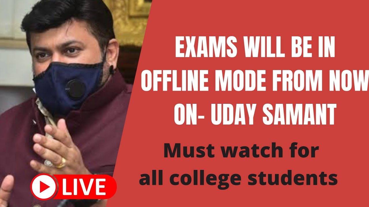 UDAY SAMANT LIVE ON EXAMS 2022  | WHY COLLEGES NOT FOLLOWING UNIVERSITY NOTICE? INTERNALS OFFLINE?
