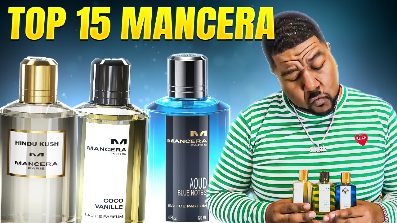 TOP 15 MANCERA FRAGRANCES 2024