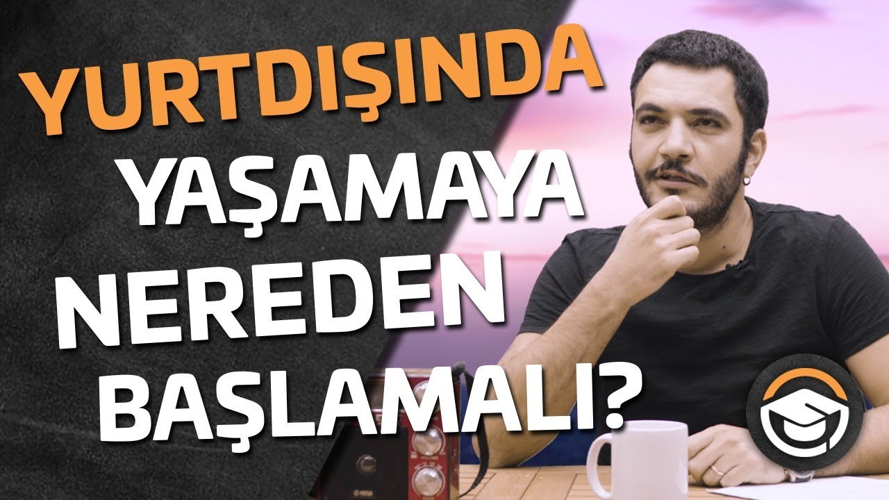 Yurtdışında Yaşamaya Nereden Başlamalı