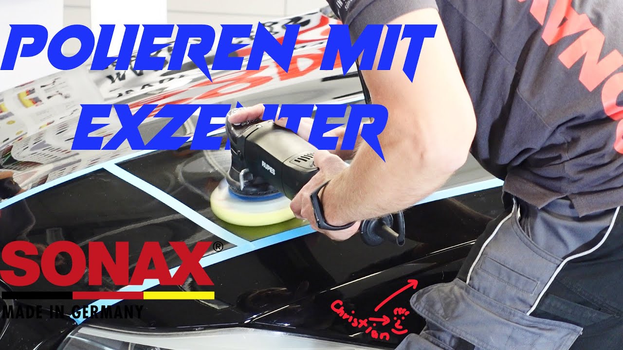 Auto Polieren lernen // Das Polieren mit Exzenter Poliermaschine // Die Sonax Videoreihe