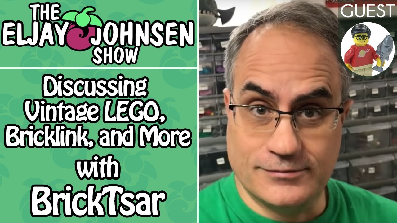The Eljay Johnsen Show | Discussing Vintage LEGO, Bricklink, and More with BrickTsar
