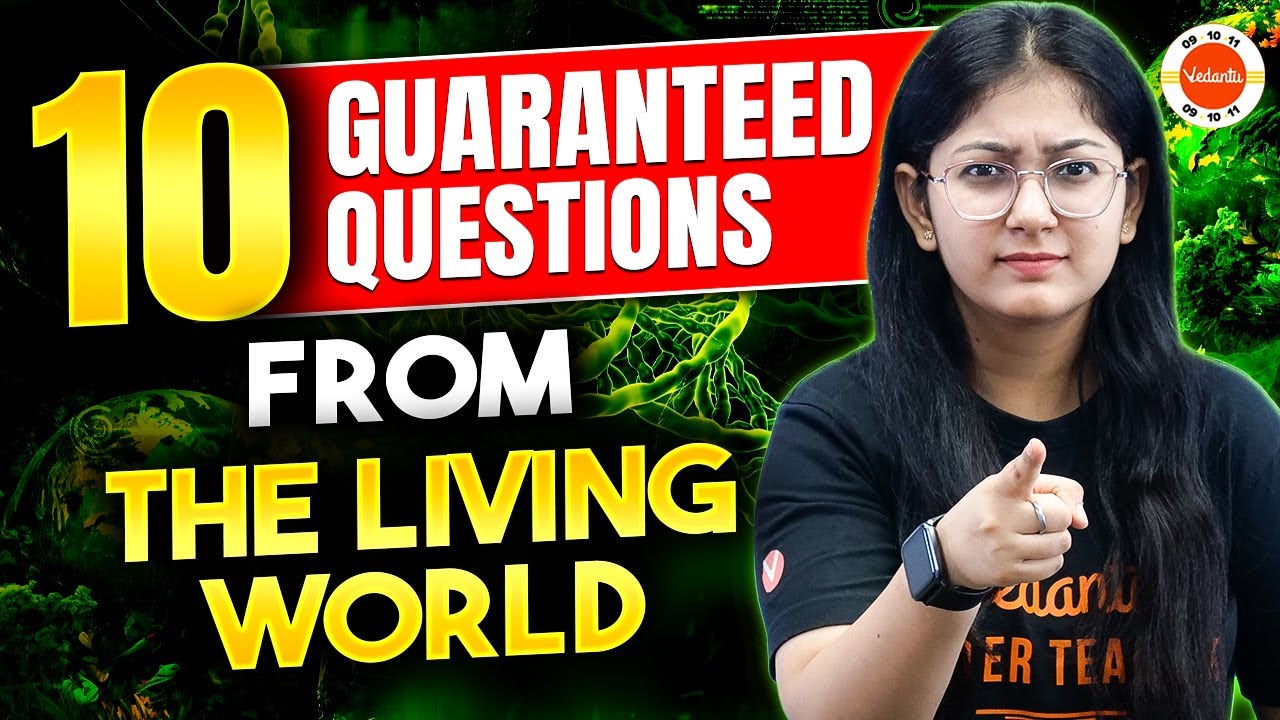 Top 10 Most Important Questions of The Living World CBSE Class 11 Biology Chapter 1