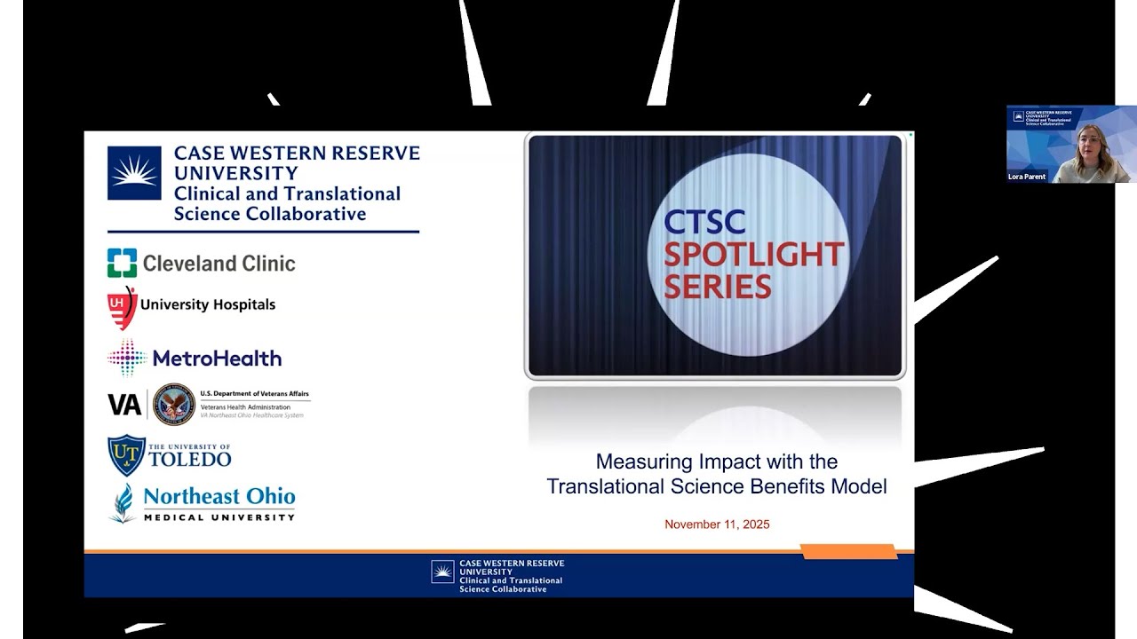 CTSC Spotlight Series |  Measuring Impact with the Translational Science Benefit Model | 11/11/25