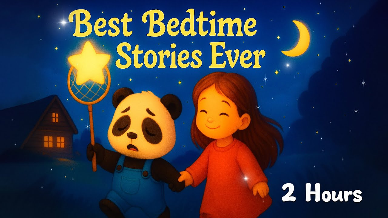 Best Bedtime Stories Ever 💤Peaceful Bedtime Story for Kids with Relaxing Music