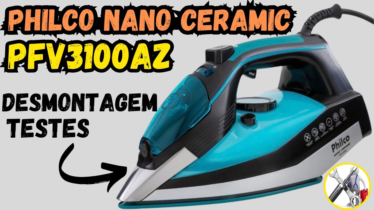 ferro de passar Philco Nano Ceramic PFV3100AZ não liga! Veja como desmontar e encontrar o defeito