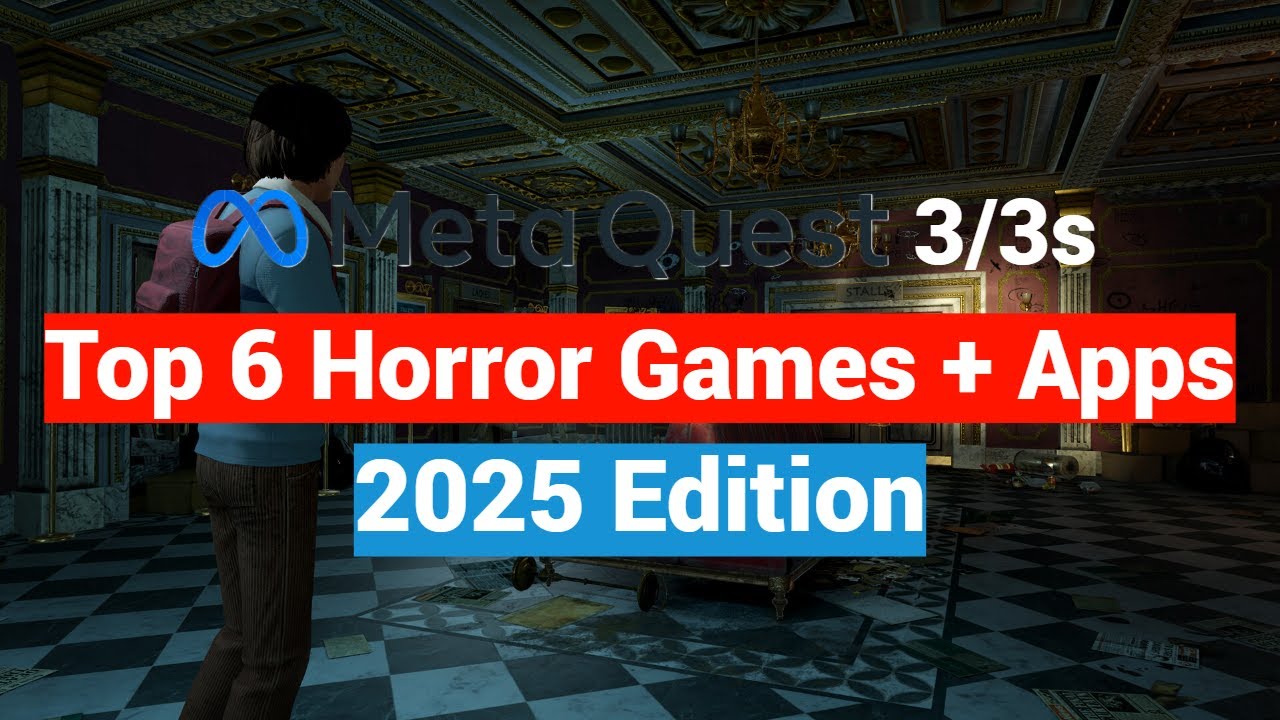 Top 6 Best Horror Games + Apps On The Meta Quest 3s / 3 - 2025 Edition