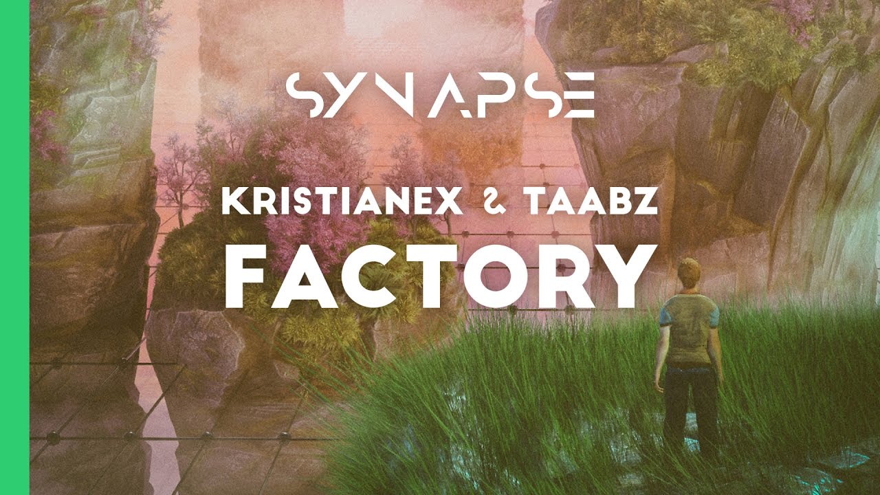 Kristianex & Taabz - Factory
