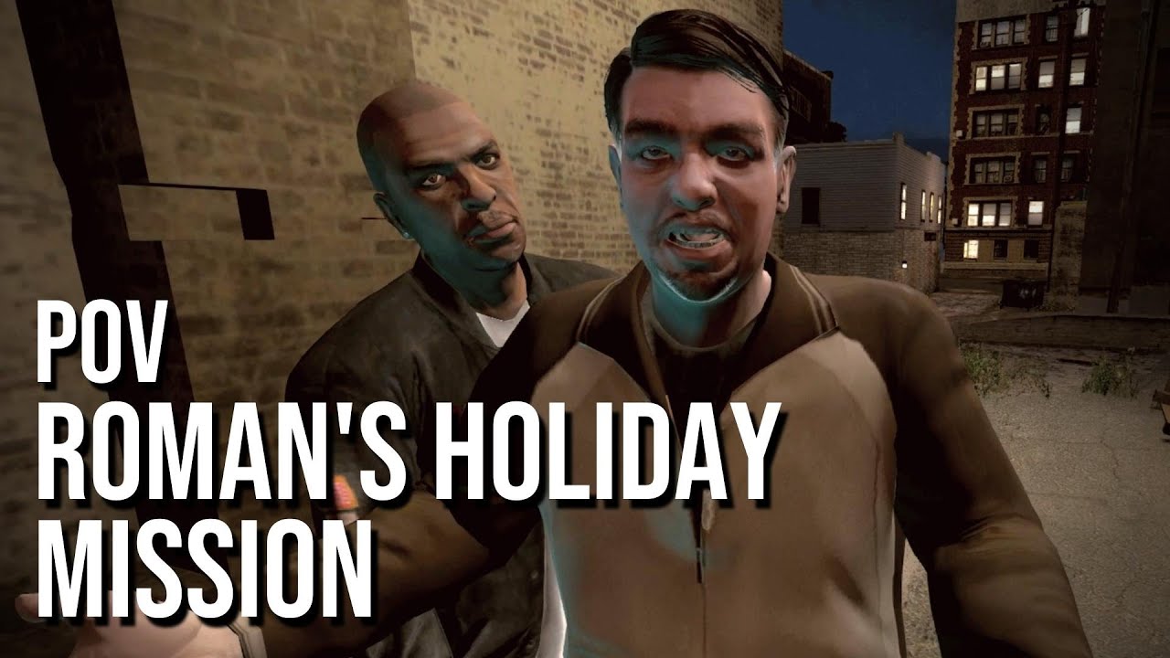 GTA 4 | TLAD | Walkthrough in First Person | Part 19 | Roman's Holiday Mission