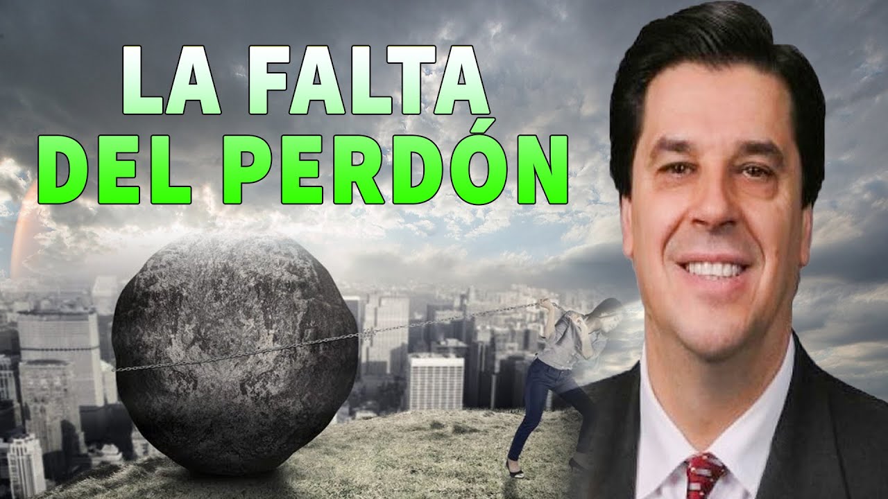 Josue Yrion Predicas 2021 La Falta Del Perdón - Prédicas Evangélicas