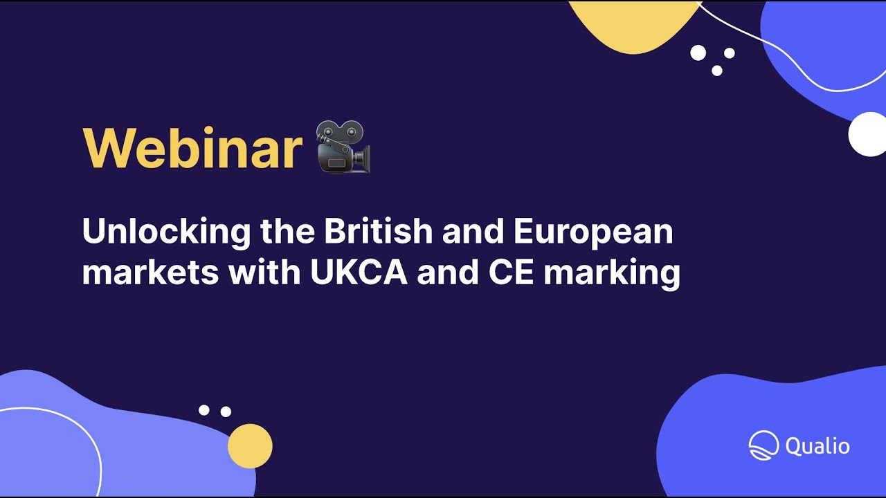 Unlocking the British and European markets with UKCA and CE marking