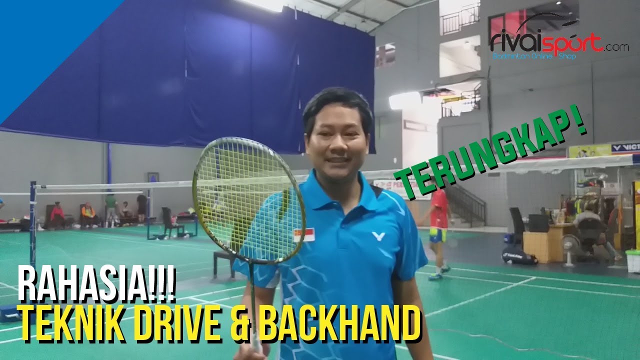 TERUNGKAP!! Rahasia Teknik Drive & Backhand
