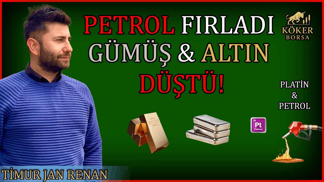 Savaş Başladı! Petrol Yükseldi, Altın ve Gümüş Neden Düşüyor?