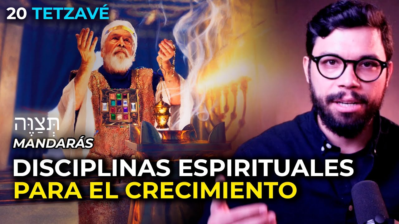 DISCIPLINAS ESPIRITUALES PARA EL CRECIMIENTO | #20 TETZAVÉ (MANDARÁS) #endirecto #entiemporeal