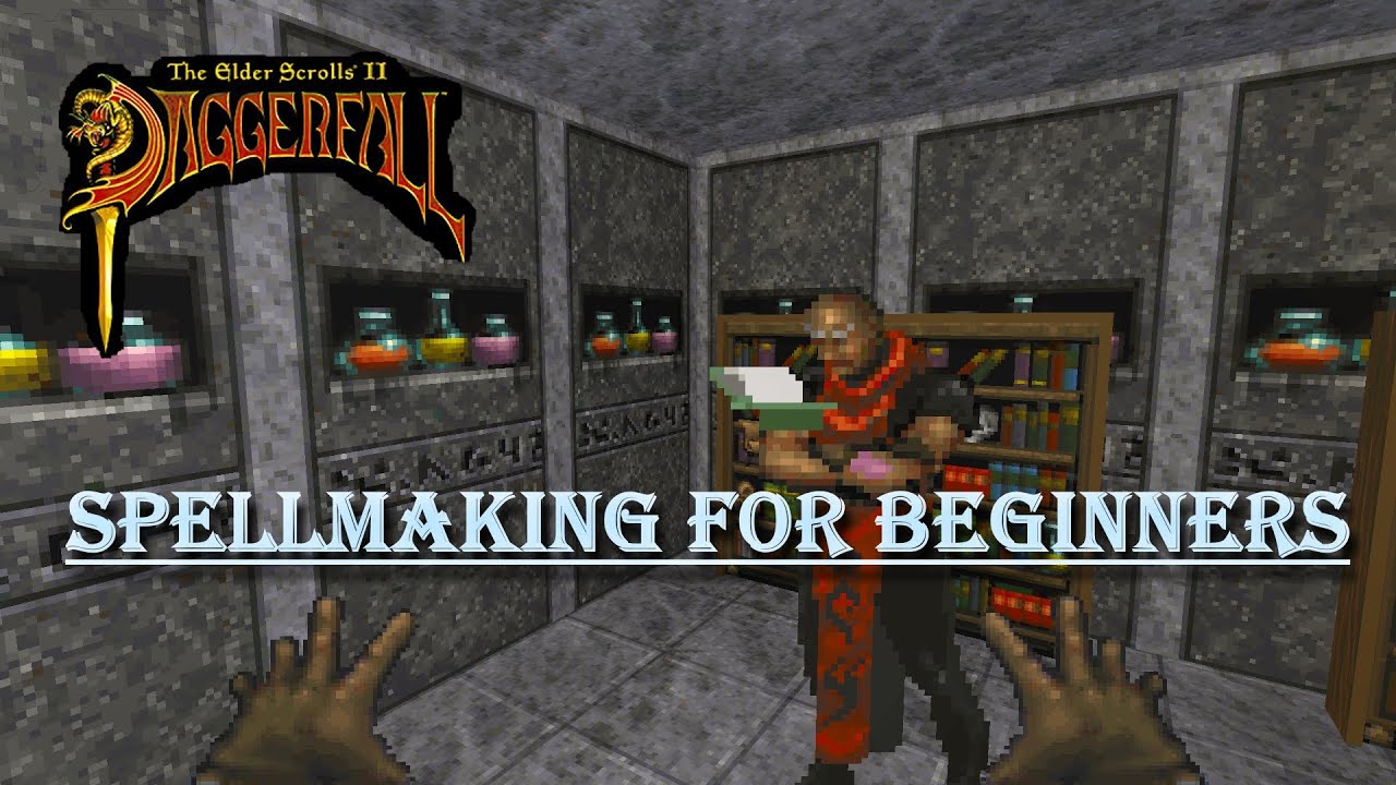 Daggerfall Spellmaking Guide and Tutorial