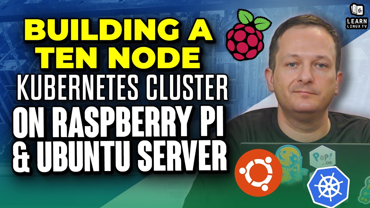 Building a 10-Node Kubernetes Cluster on Raspberry Pi & Ubuntu Server