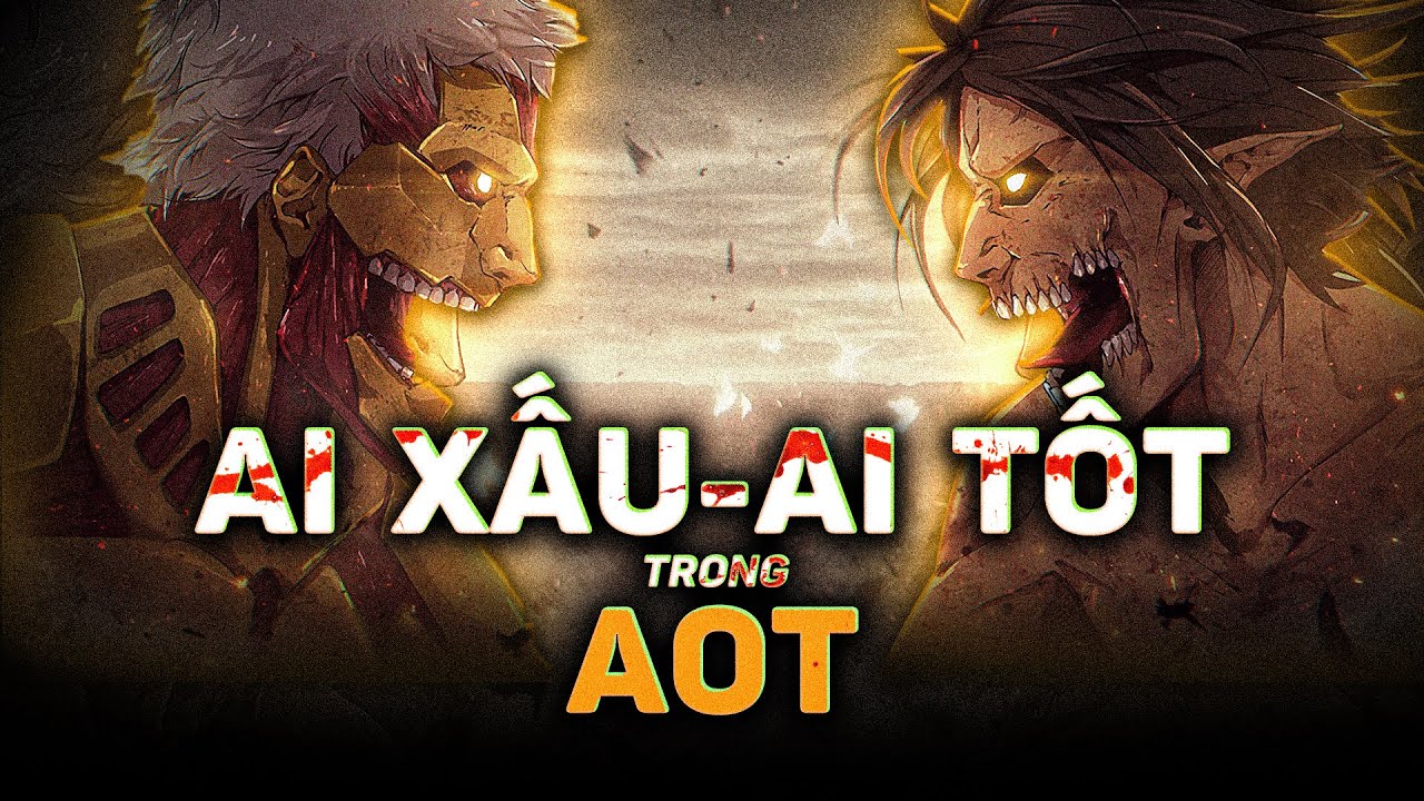 ATTACK ON TITAN | ĐẠI CHIẾN ĐẢO PARADIS - TRẬT TỰ THẾ GIỚI MỚI