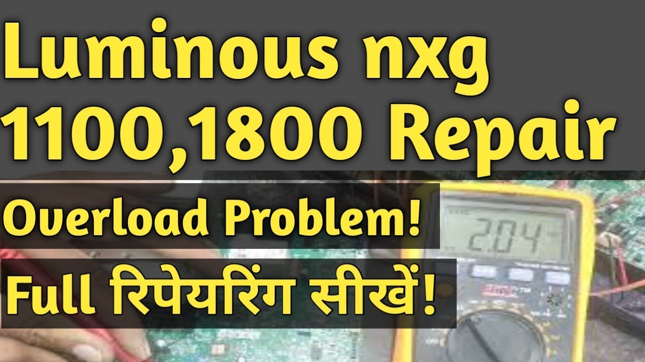 Luminous nxg 1800 #inverter #repair #overload