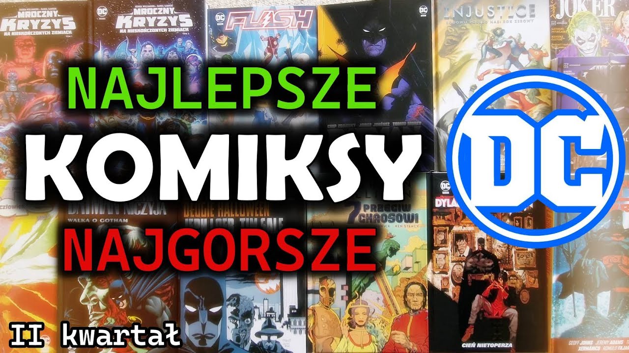 Najlepsze i najgorsze komiksy DC II kwartału 2024 roku