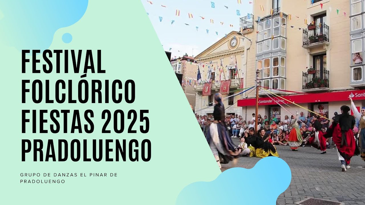 Festival Folclórico - Fiestas 2025 Pradoluengo