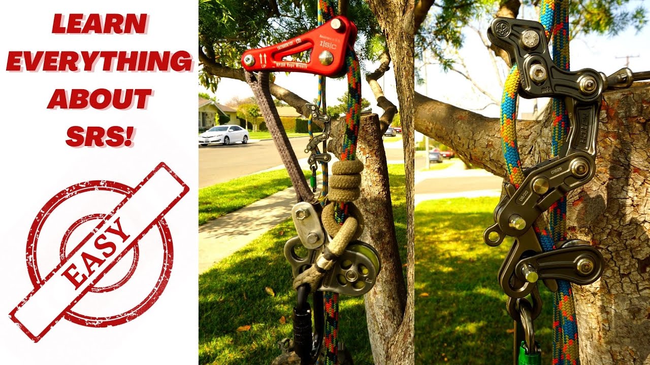 Ultimate Guide for the Stationary Rope System (SRS/SRT) For Tree Climbers