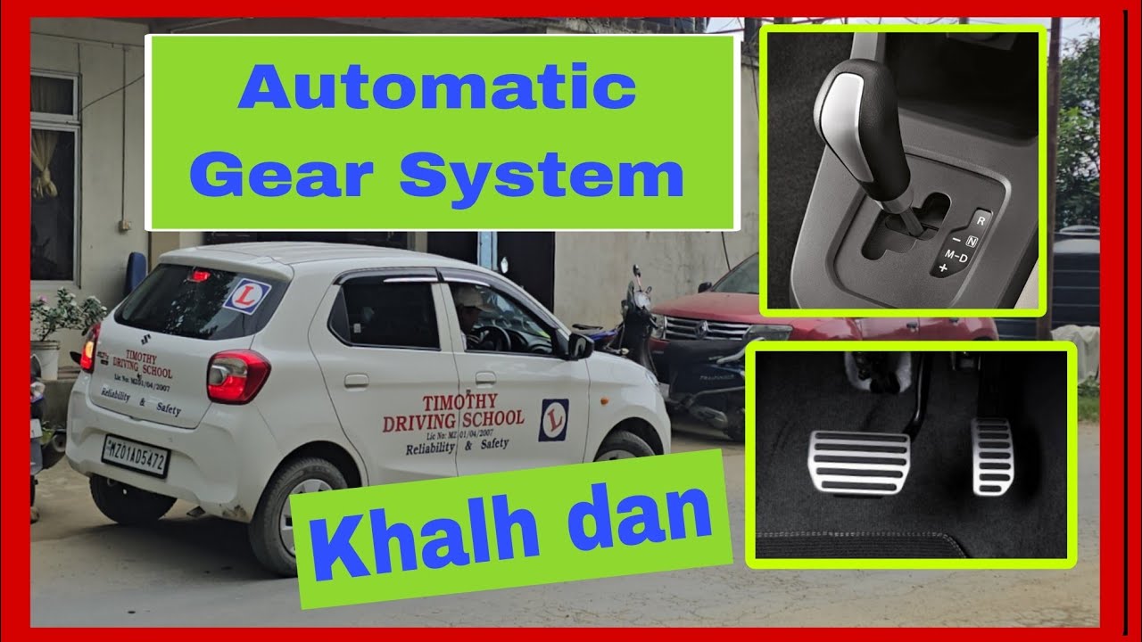 Automatic Gear System(AGS/AMT) Khalh dan || Timothy Driving School