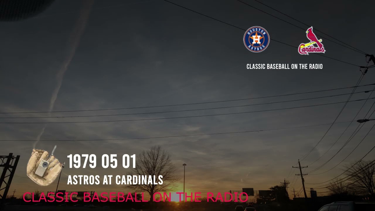 1979 05 01 Astros at Cardinals Classic Baseball Radio