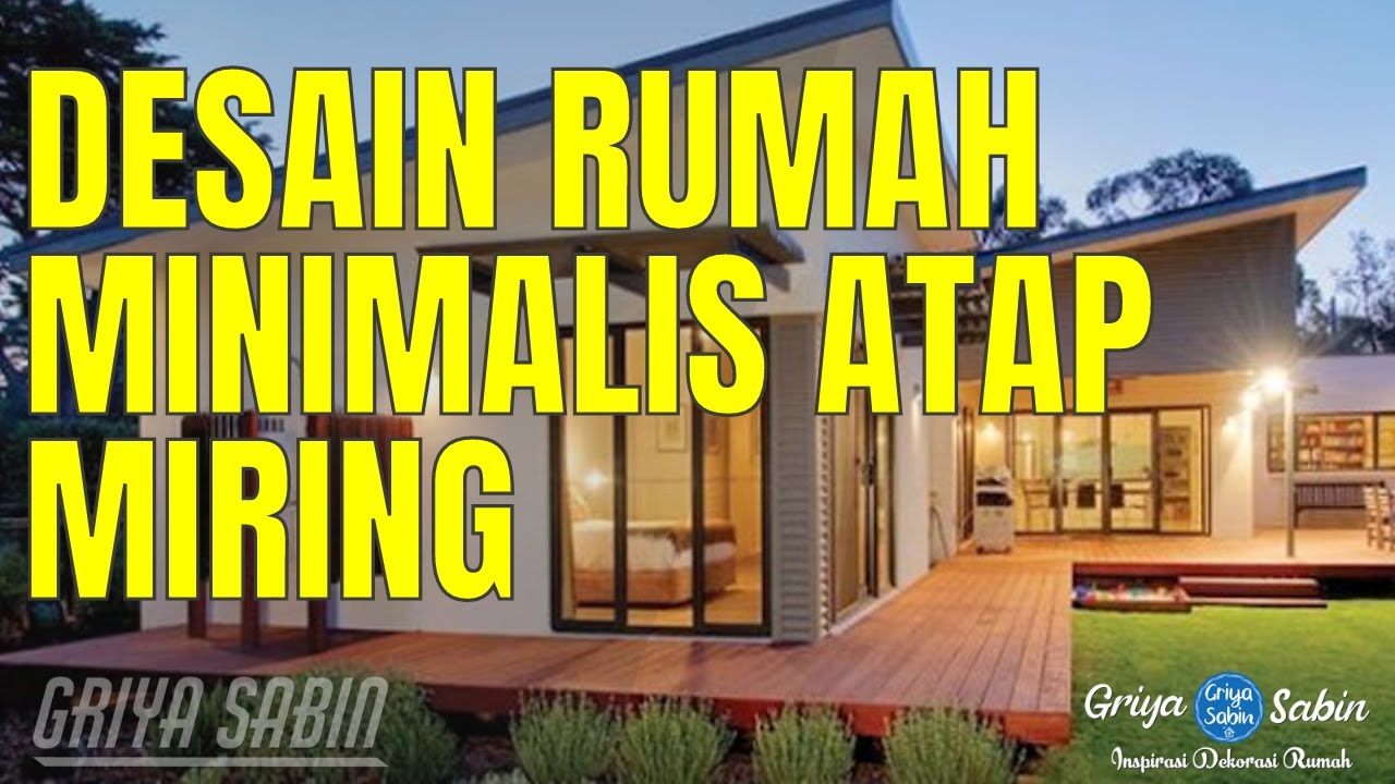 97 Ide Rumah Minimalis Atap Miring Dua Sisi Sederhana Rumah Subsidi Mewah