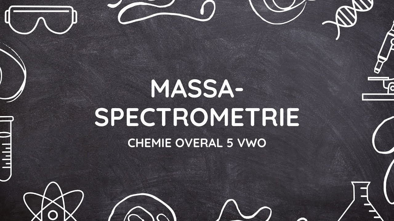 H10: Massaspectrometrie | Scheikunde Chemie Overal 5 VWO