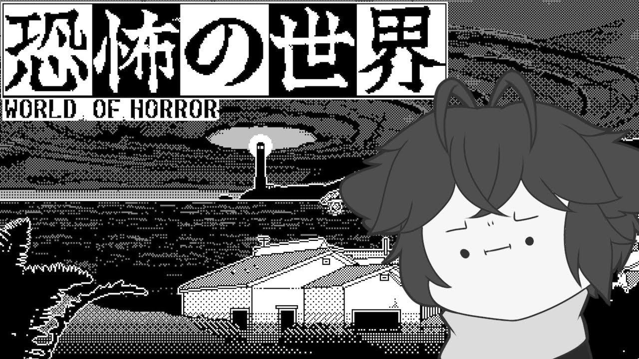 MORE HORROR? MORE HORROR. [World of Horror] | ENVtuber