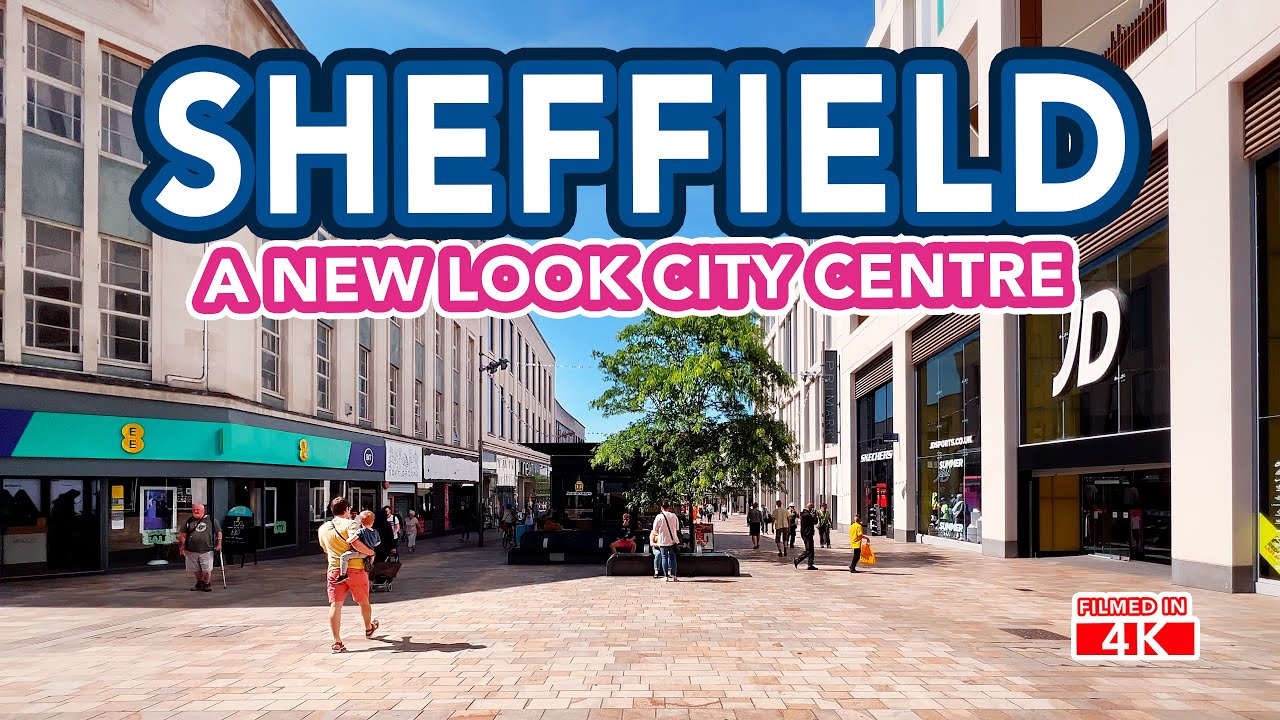 SHEFFIELD | A look at the new look Sheffield City Centre!