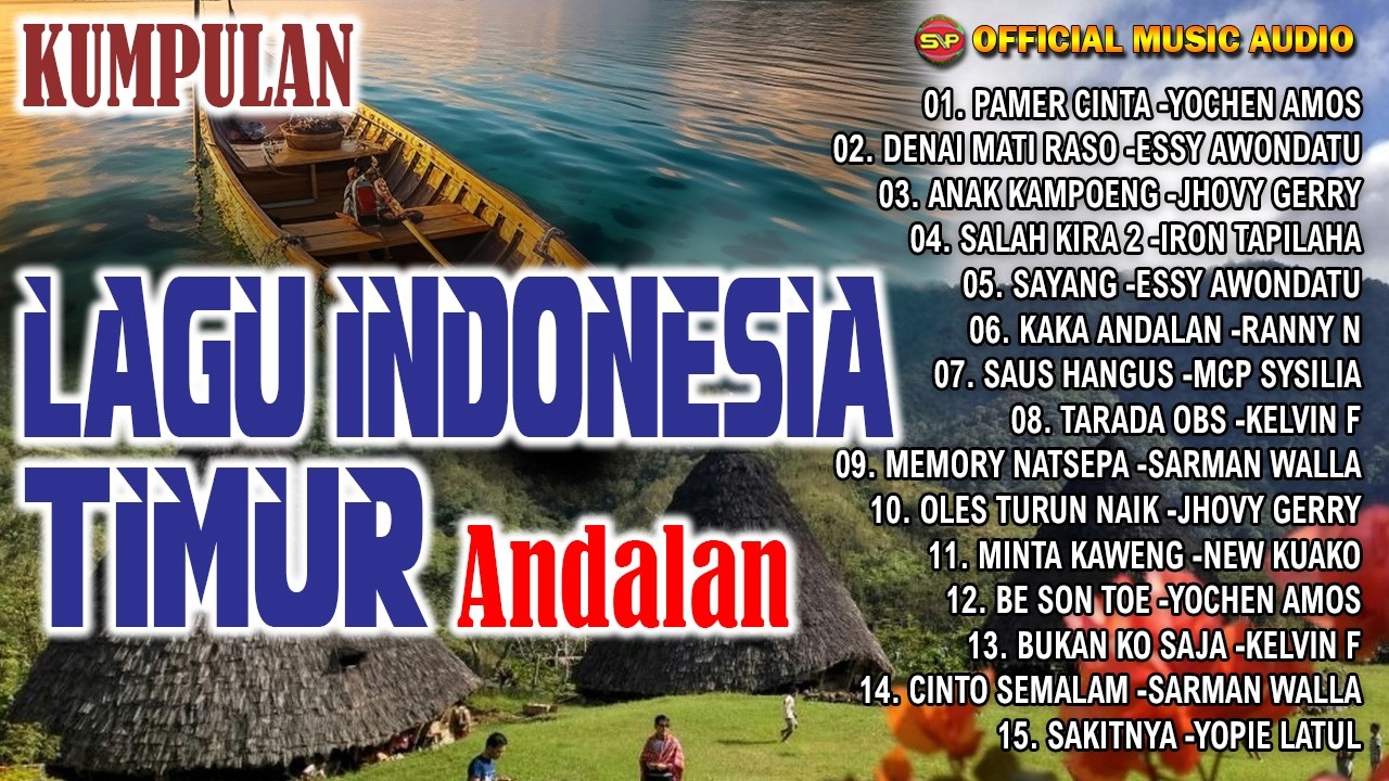 Kumpulan Lagu Lagu Timur Andalan | Lagu Indonesia Timur Terbaru (Official Music Audio)